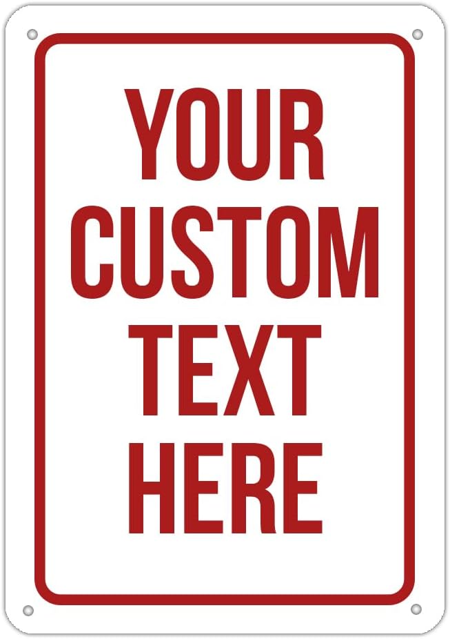Custom Sign, Personalized Signs for Office, Business, Workplace, Warehouse, Airbnb, Warning Label, Delivery Red Border Signs, 8 x 12 Inches, Rust Free PVC, Waterproof, Hazard Information, Made in USA (Multi-color, 8 x 12")