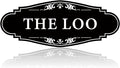 The Loo Sign for Bathroom Decoration, Self-adhesive Funny Bathroom&Restroom Sticker Decor for House, Home,Office,Shop Door（Black）