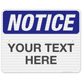 Custom Notice Sign, OSHA Sign, 24x30 Inches, 3M EGP Reflective .080 Aluminum, Fade Resistant, Indoor/Outdoor Use, Made in USA